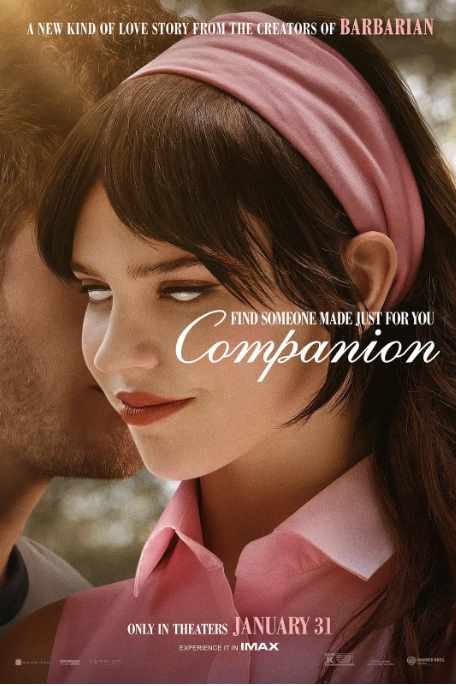 《完美伴侣 Companion 美国 科幻 / 惊悚》2025科幻惊悚电影宣传海报